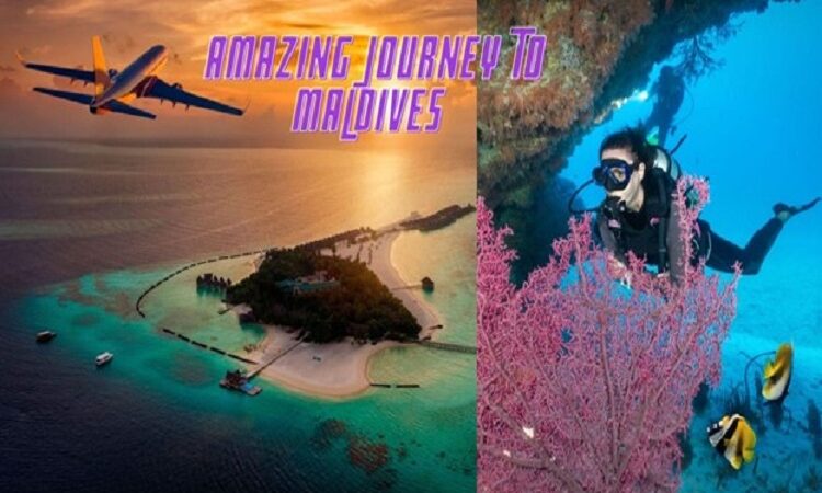 The Ultimate Guide For an Amazing Journey to Maldives