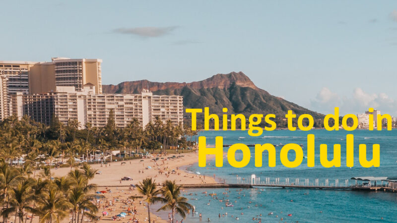 Things to do in Honolulu
